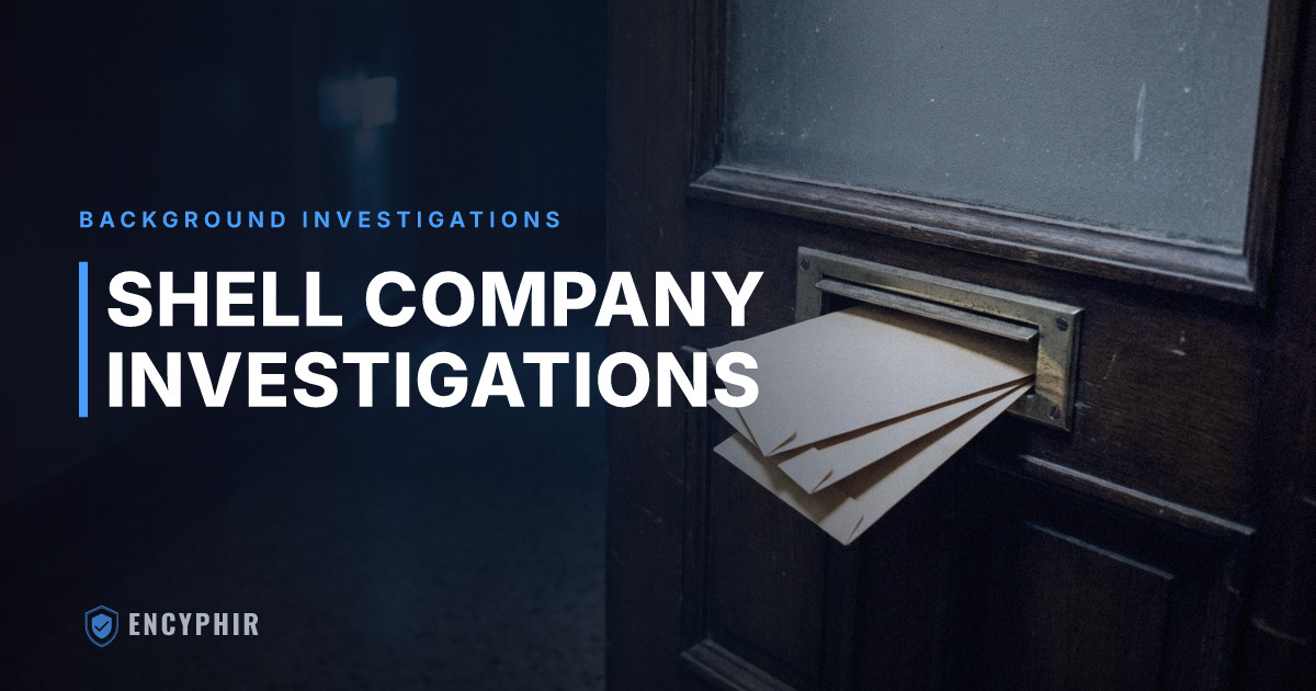 Business Ownership and Shell Company Investigations