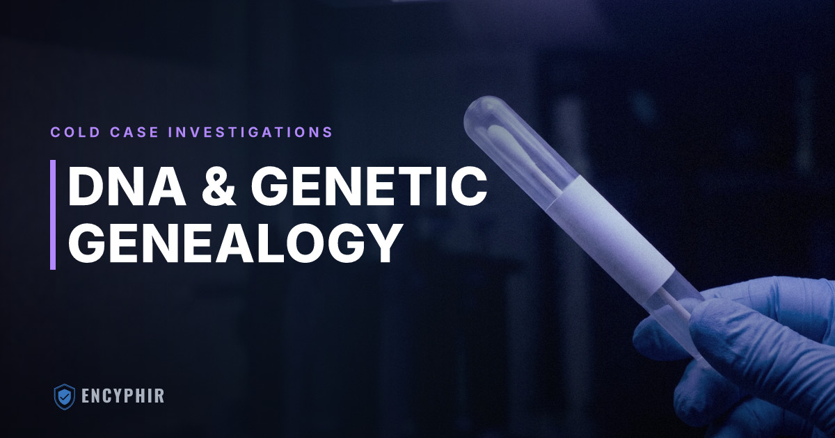Cold Case DNA & Investigative Genetic Genealogy: How Modern Forensics Solves Old Cases
