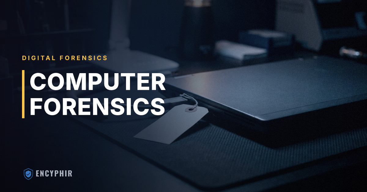 Computer Forensics: What It Is and How It's Used in Investigations