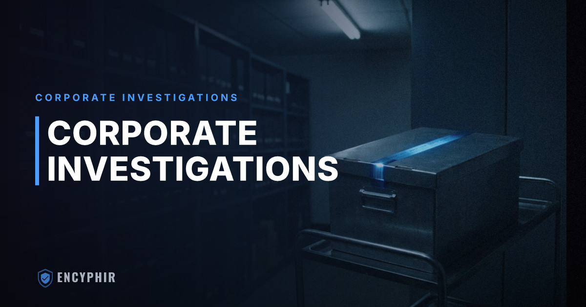 Corporate Investigations: How They Work and What to Expect