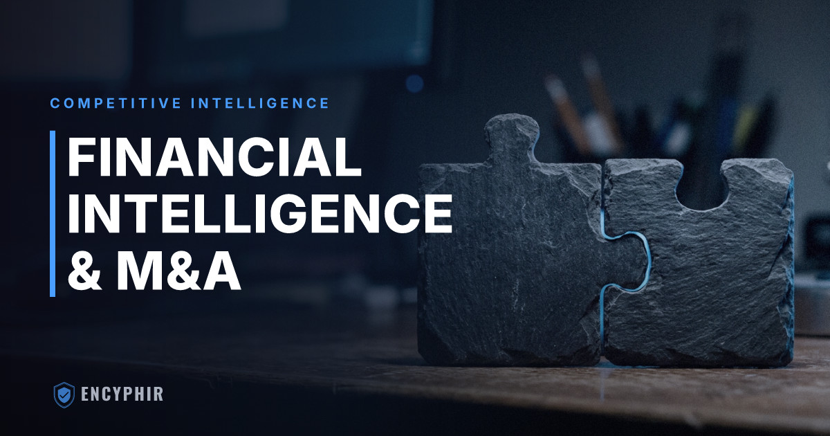 Financial Intelligence and M&A Tracking: Reading the Money Signals