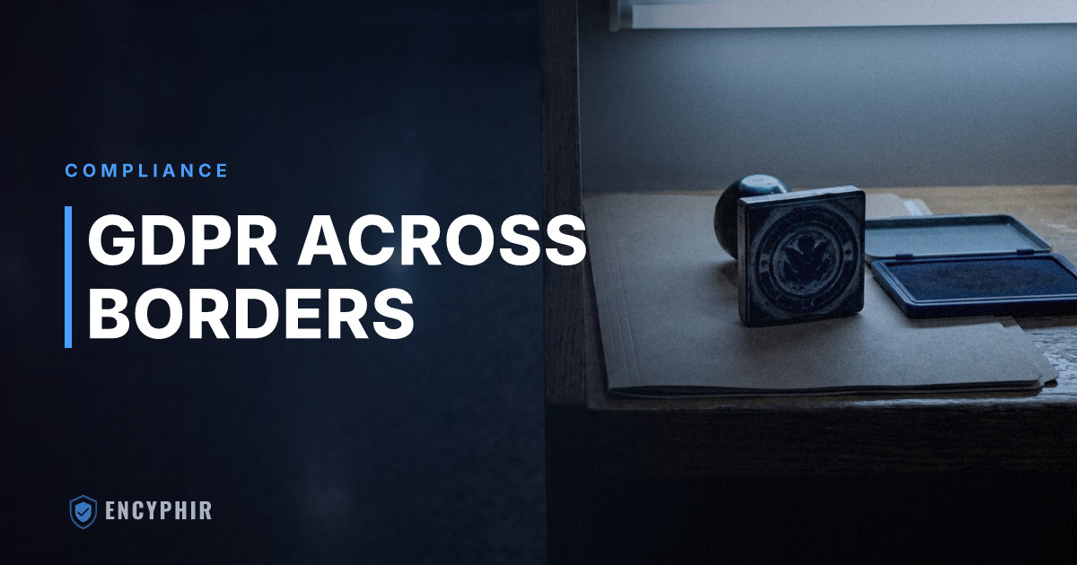 GDPR and Cross-Border Investigations: What U.S. Companies Need to Know