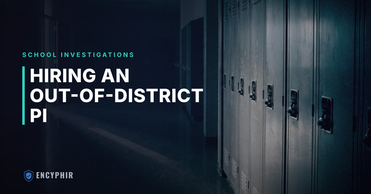 How to Hire an Out-of-District Investigator