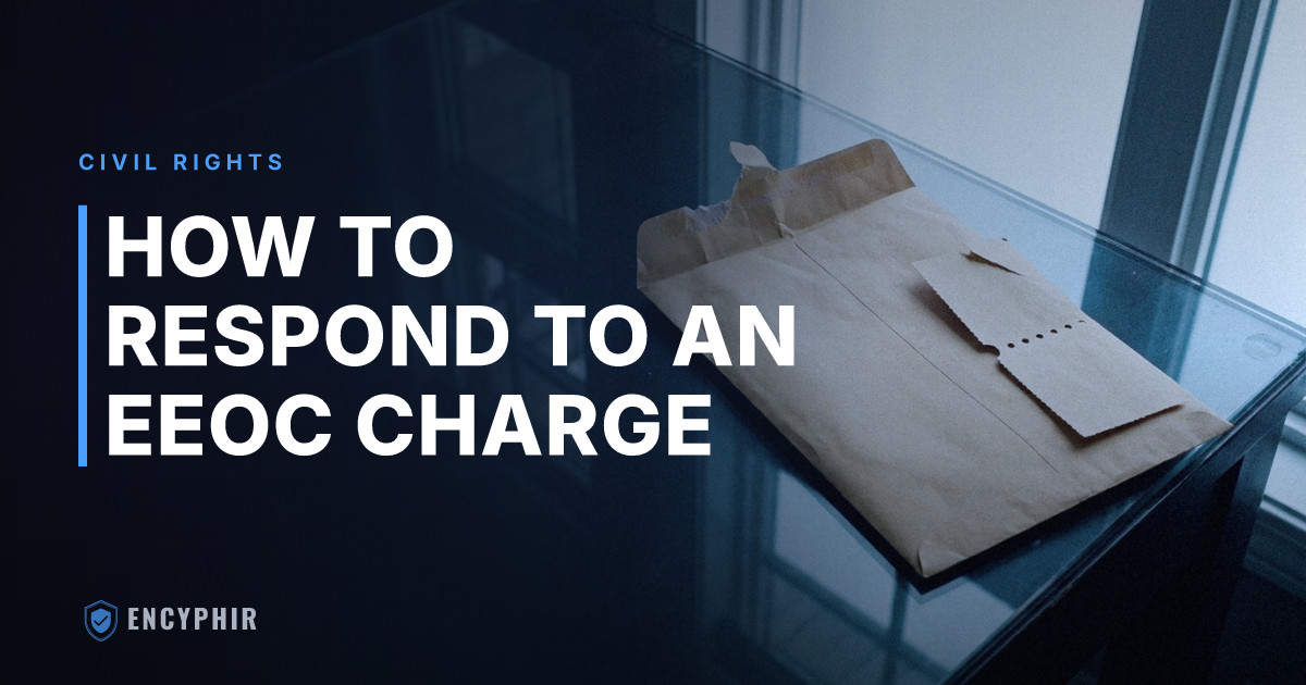 How to Respond to an EEOC Charge: A Practical Guide for Employers