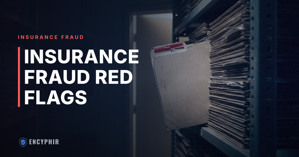 Insurance Fraud Red Flags and Common Schemes