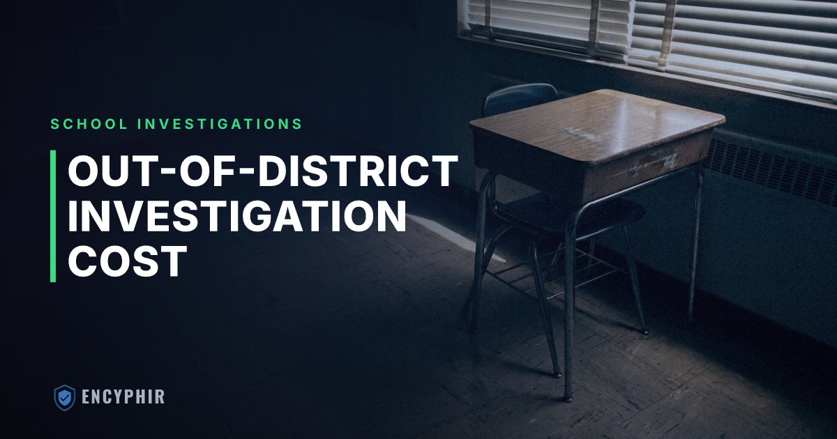 How Much Does an Out-of-District Investigation Cost?