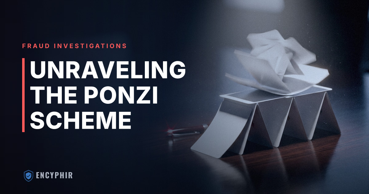 Ponzi Scheme Investigations: How Fraud Examiners Unravel the Scheme