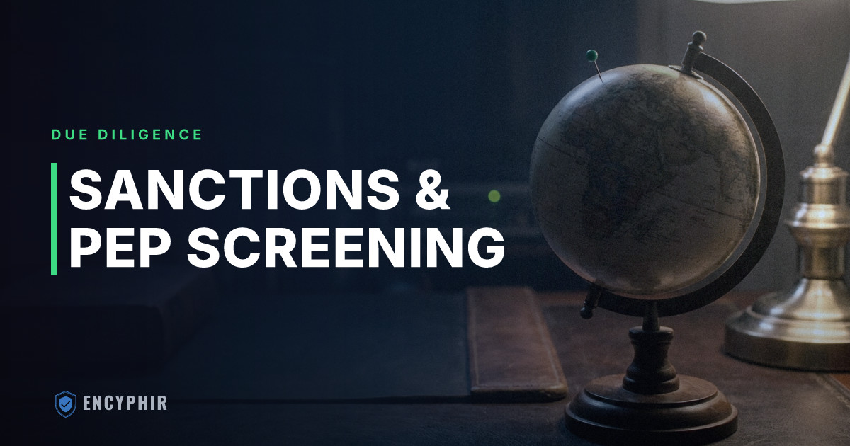 Sanctions Screening and PEP Checks: A Compliance Guide