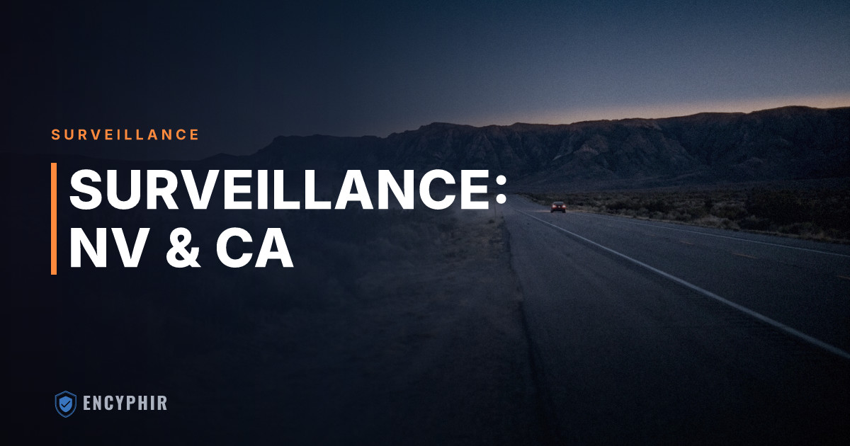 Surveillance Investigators in Nevada and California