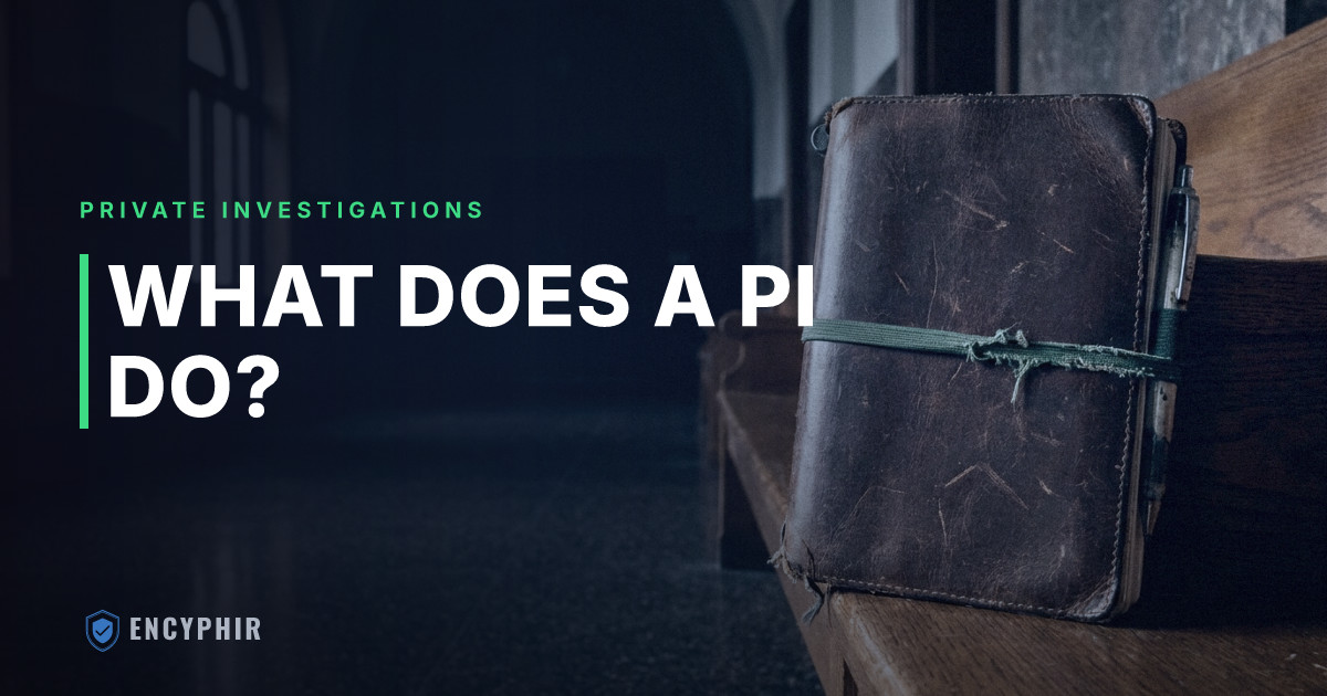 What Does a Private Investigator Actually Do? Services, Limits, and the Law