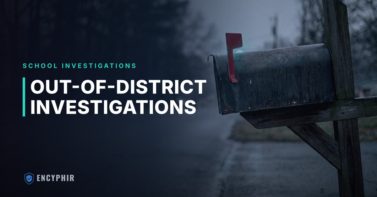 What Is an Out-of-District Investigation?